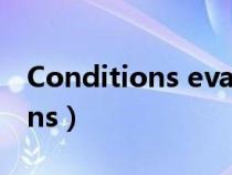 Conditions evaluation report(conditions) Conditions evaluation report(conditions)